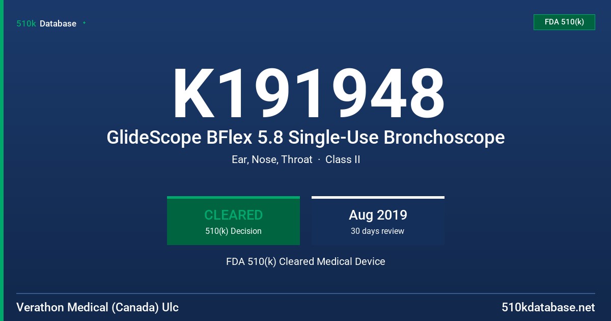K191948 GlideScope BFlex 5.8 Single-Use Bronchoscope FDA 510(k) Cleared Medical Device