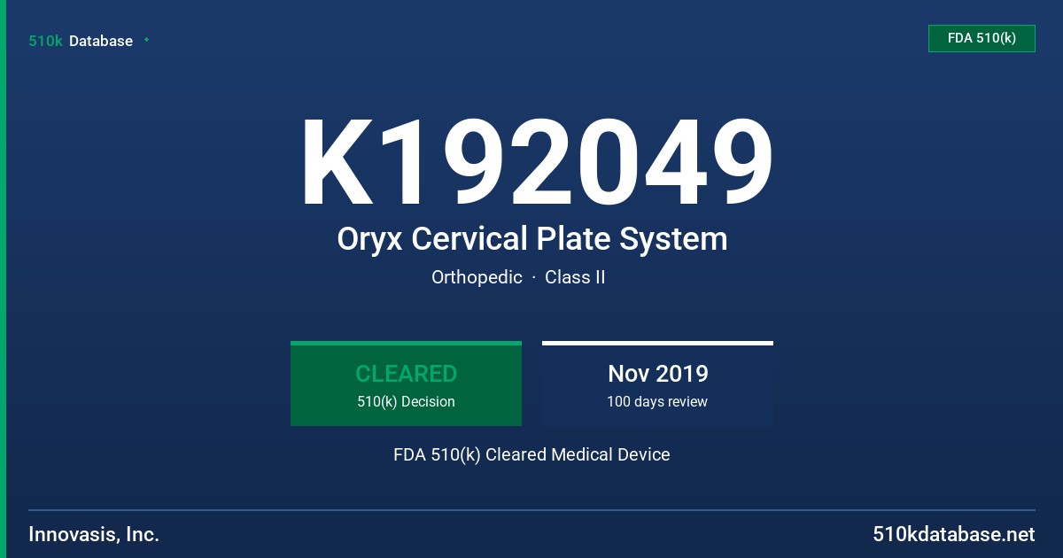 K192049 Oryx Cervical Plate System FDA 510(k) Cleared Medical Device