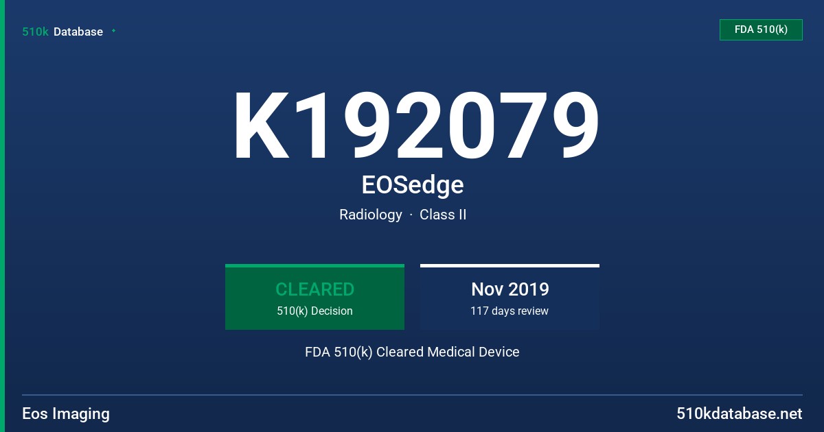 K192079 EOSedge FDA 510(k) Cleared Medical Device