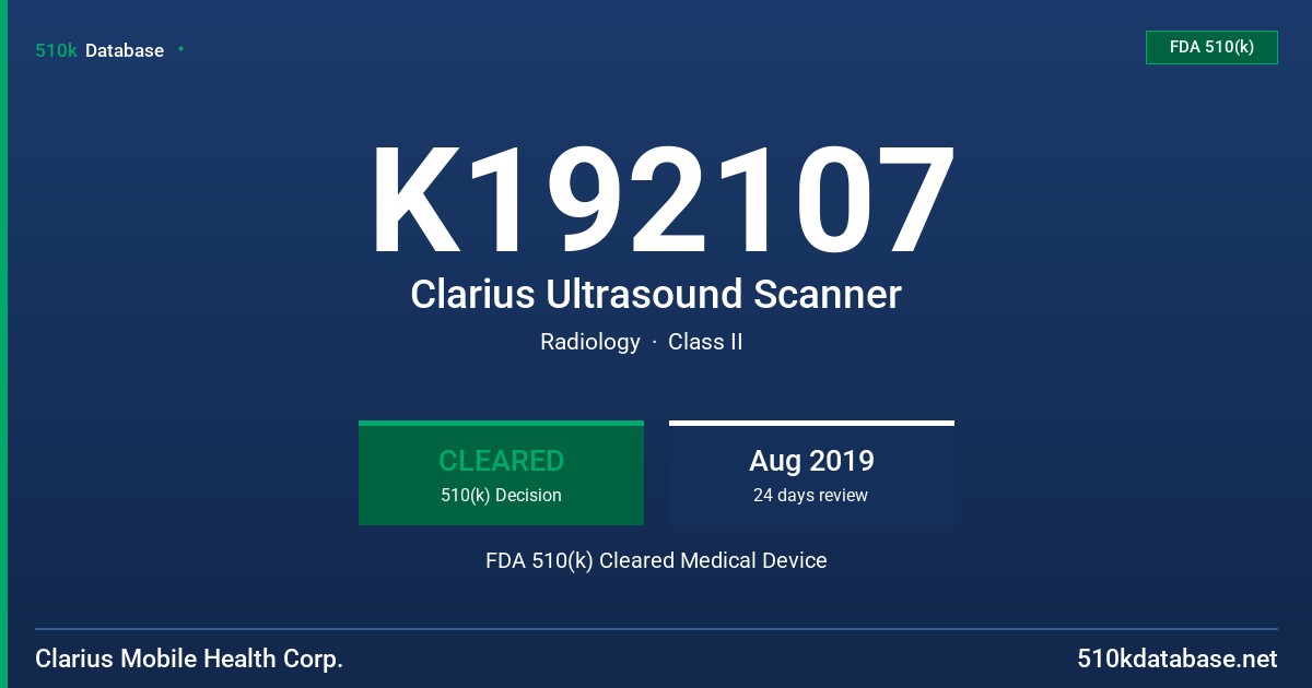 K192107 Clarius Ultrasound Scanner FDA 510(k) Cleared Medical Device