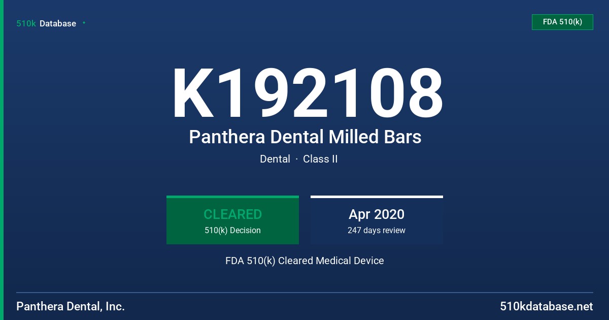 K192108 Panthera Dental Milled Bars FDA 510(k) Cleared Medical Device