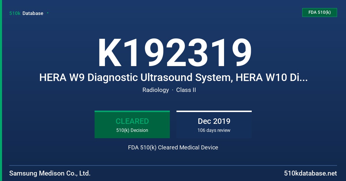 K192319 HERA W9 Diagnostic Ultrasound System, HERA W10 Diagnostic Ultrasound System FDA 510(k) Cleared Medical Device