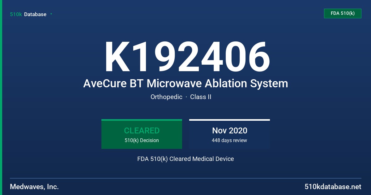K192406 AveCure BT Microwave Ablation System FDA 510(k) Cleared Medical Device
