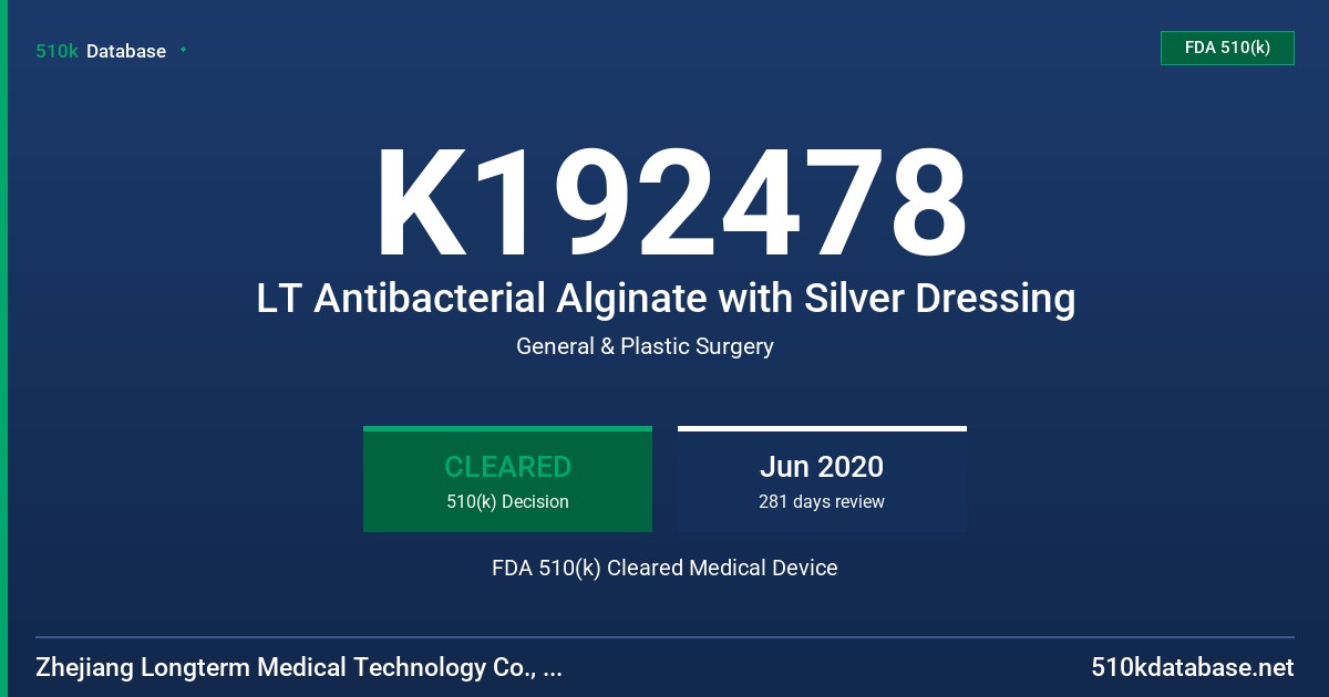 K192478 LT Antibacterial Alginate with Silver Dressing FDA 510(k) Cleared Medical Device