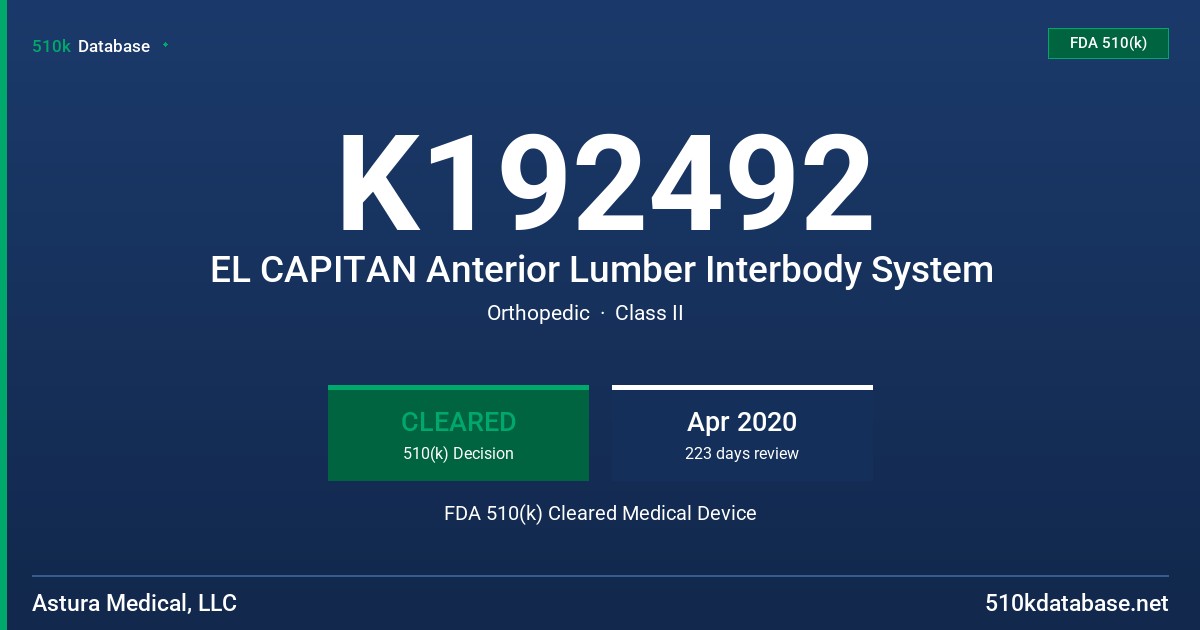 K192492 EL CAPITAN Anterior Lumber Interbody System FDA 510(k) Cleared Medical Device