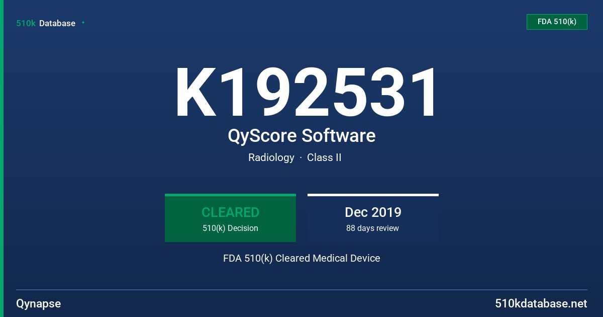 K192531 QyScore Software FDA 510(k) Cleared Medical Device