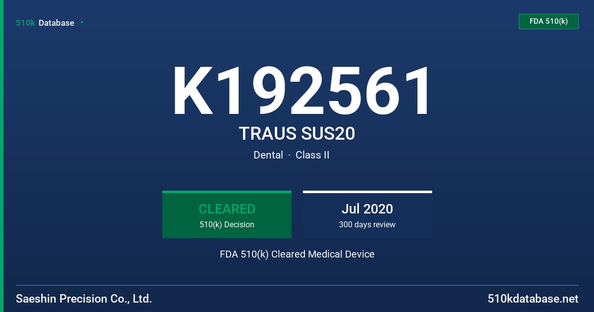 K192561 TRAUS SUS20 FDA 510(k) Cleared Medical Device
