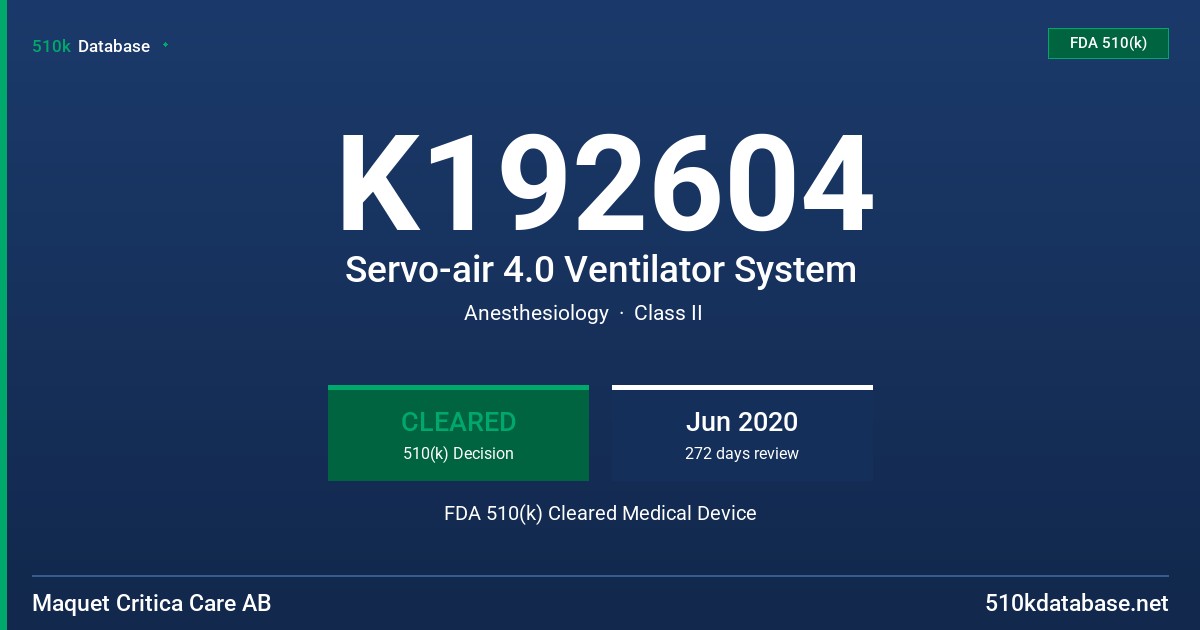 K192604 Servo-air 4.0 Ventilator System FDA 510(k) Cleared Medical Device