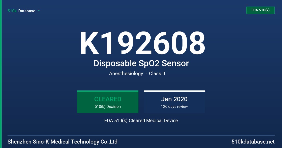 K192608 Disposable SpO2 Sensor FDA 510(k) Cleared Medical Device
