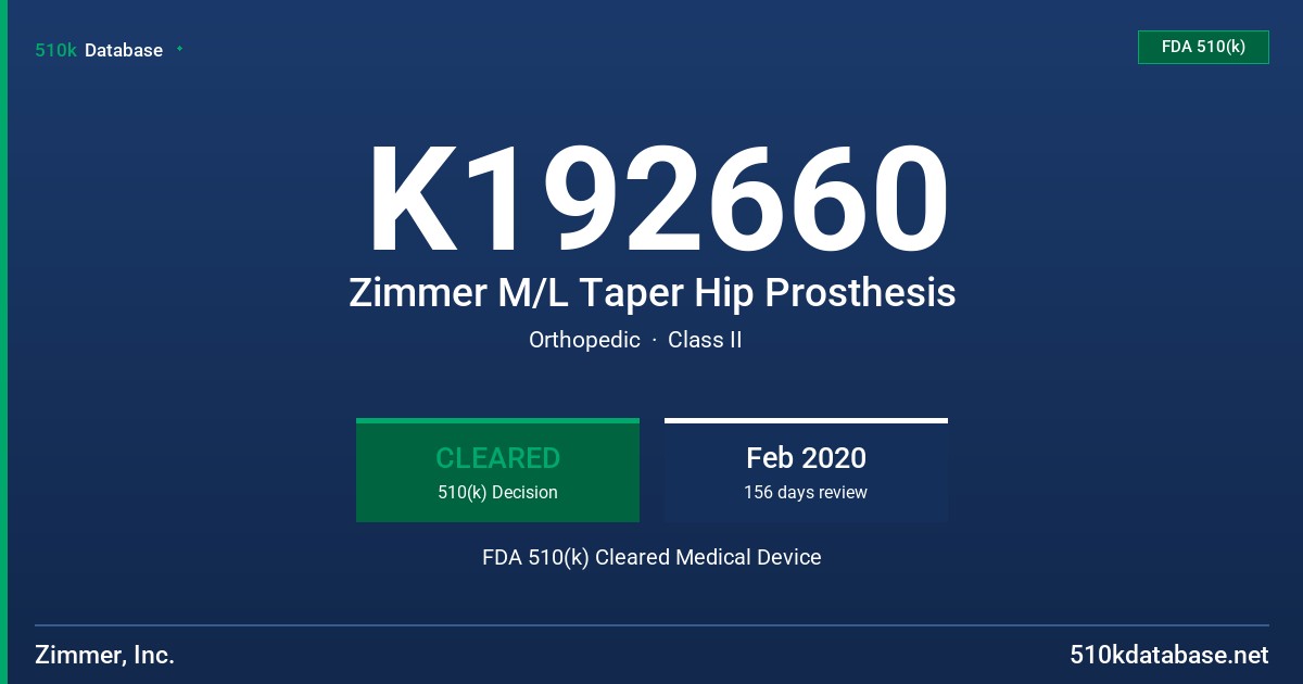 K192660 Zimmer M/L Taper Hip Prosthesis FDA 510(k) Cleared Medical Device