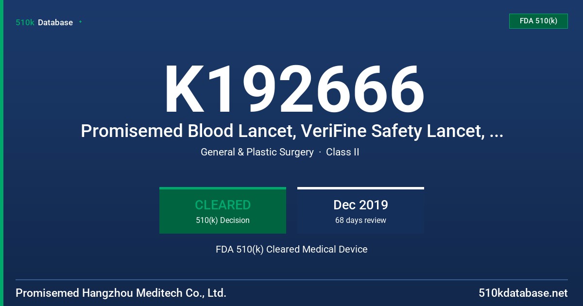 K192666 Promisemed Blood Lancet, VeriFine Safety Lancet, VeriFine Mini-Safety Lancet FDA 510(k) Cleared Medical Device
