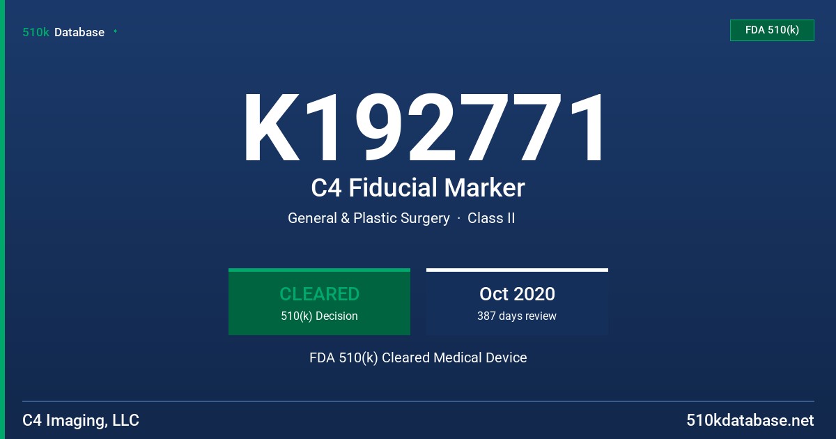 K192771 C4 Fiducial Marker FDA 510(k) Cleared Medical Device