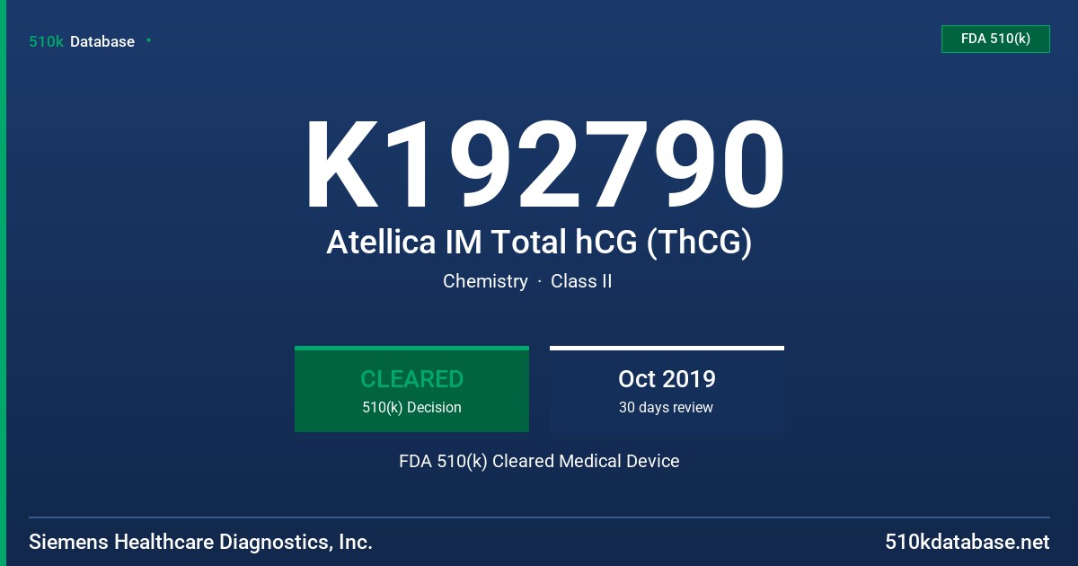 K192790 Atellica IM Total hCG (ThCG) FDA 510(k) Cleared Medical Device
