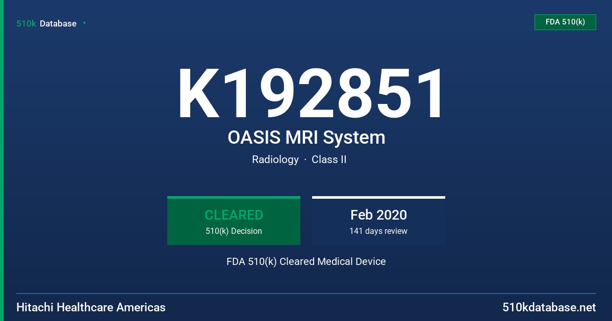 K192851 OASIS MRI System FDA 510(k) Cleared Medical Device