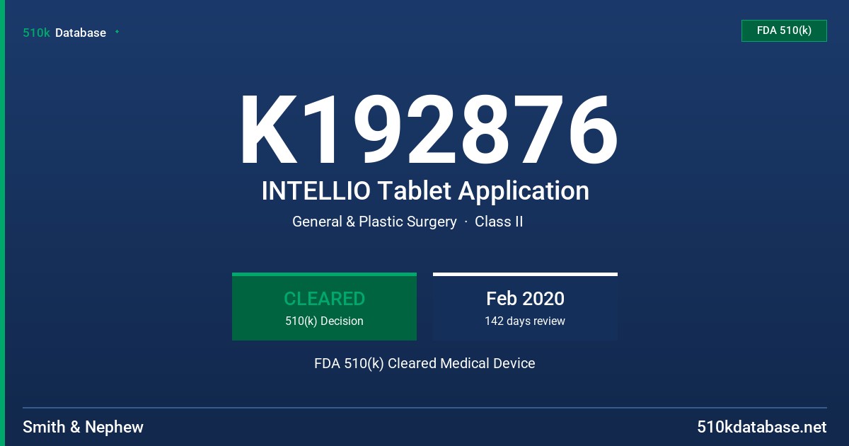 K192876 INTELLIO Tablet Application FDA 510(k) Cleared Medical Device