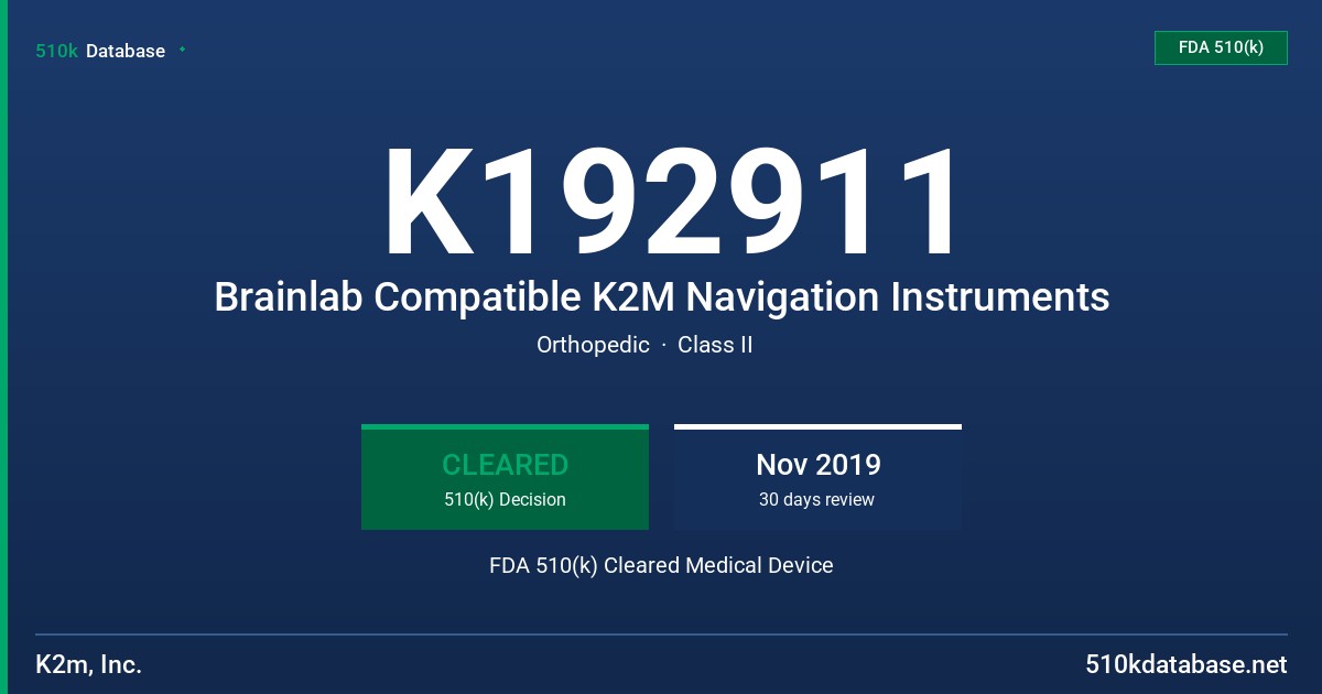 K192911 Brainlab Compatible K2M Navigation Instruments FDA 510(k) Cleared Medical Device