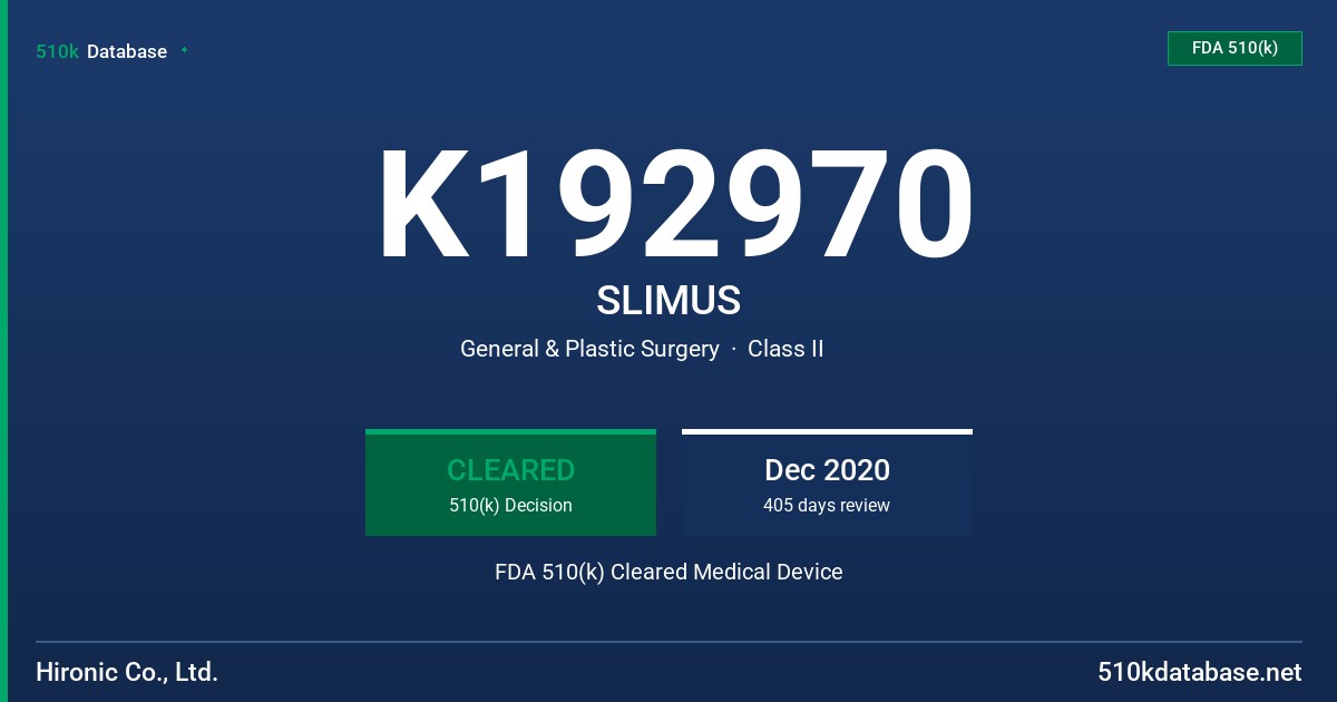 K192970 SLIMUS FDA 510(k) Cleared Medical Device
