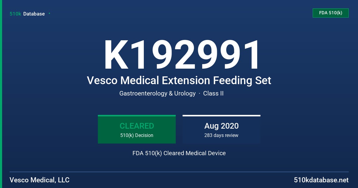 K192991 Vesco Medical Extension Feeding Set FDA 510(k) Cleared Medical Device