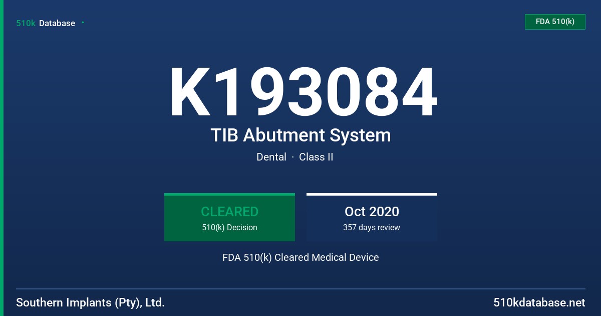 K193084 TIB Abutment System FDA 510(k) Cleared Medical Device