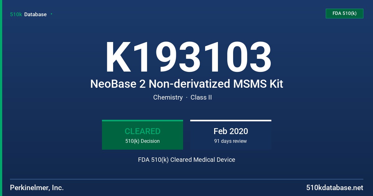 K193103 NeoBase 2 Non-derivatized MSMS Kit FDA 510(k) Cleared Medical Device