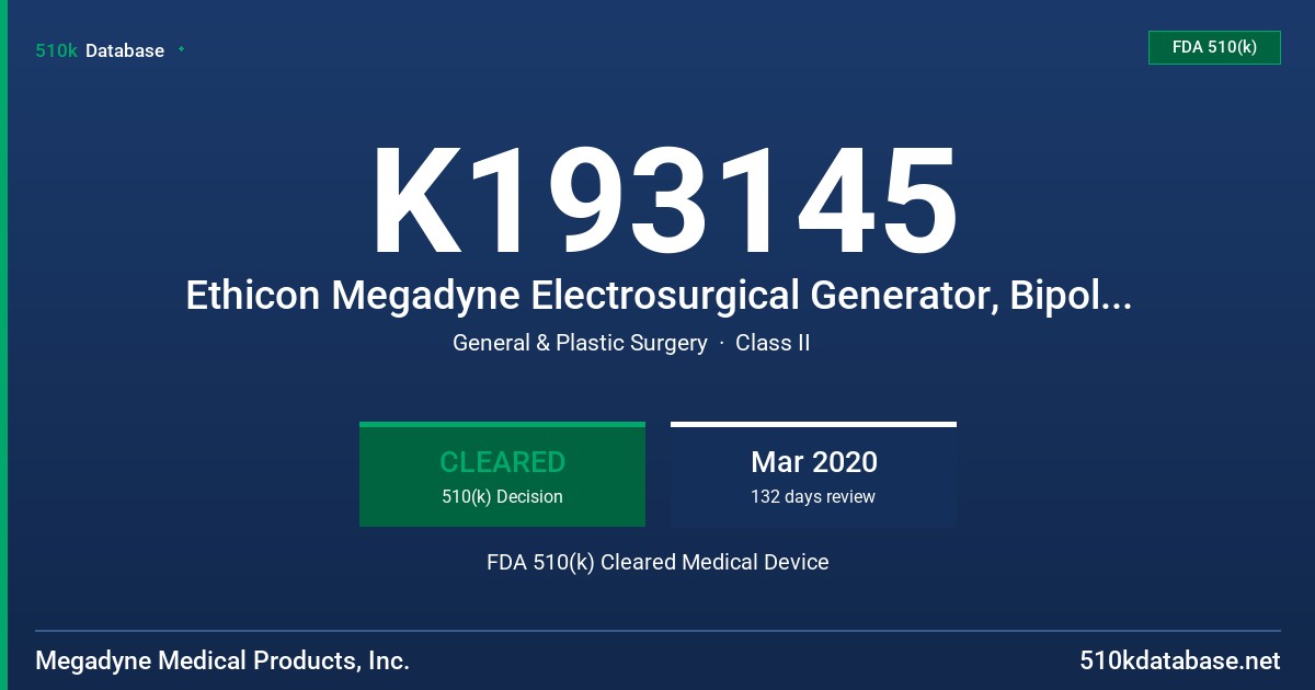 K193145 Ethicon Megadyne Electrosurgical Generator, Bipolar Footswitch FDA 510(k) Cleared Medical Device