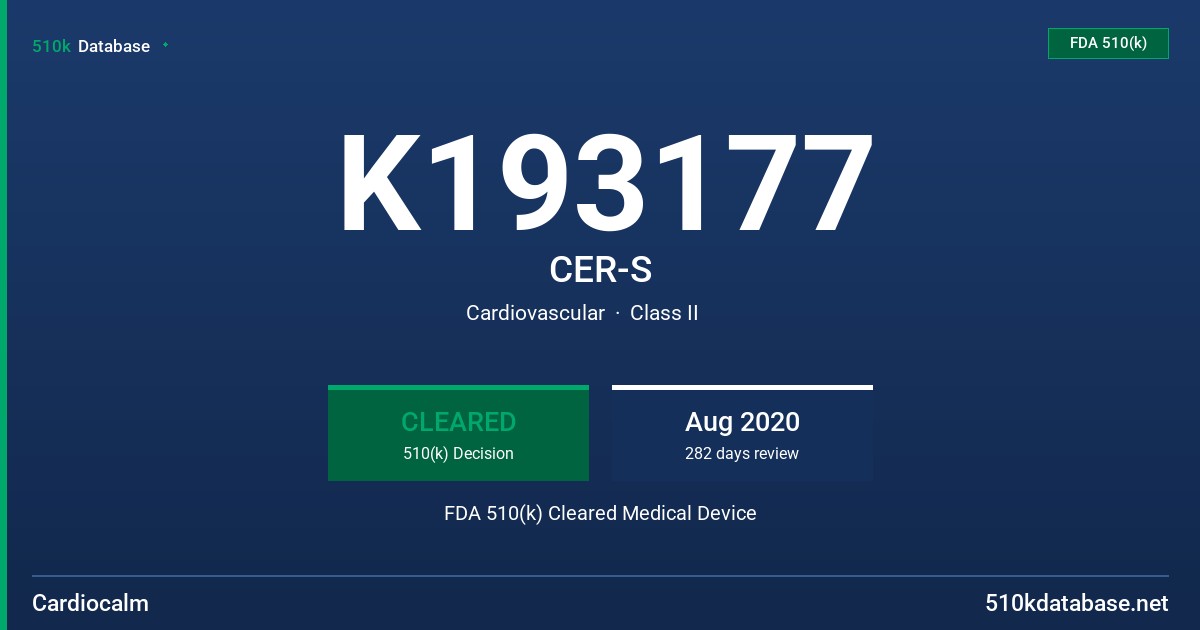 K193177 CER-S FDA 510(k) Cleared Medical Device