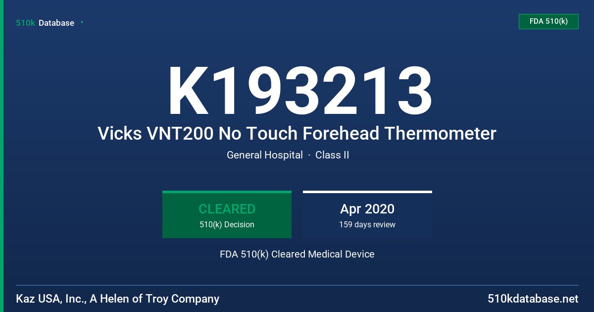 K193213 Vicks VNT200 No Touch Forehead Thermometer FDA 510(k) Cleared Medical Device