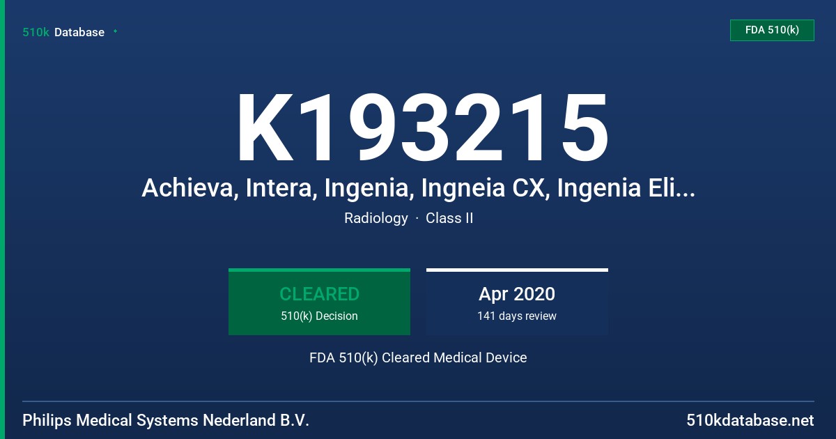 K193215 Achieva, Intera, Ingenia, Ingneia CX, Ingenia Elition, and Ingenia Ambition MR Systems FDA 510(k) Cleared Medical Device