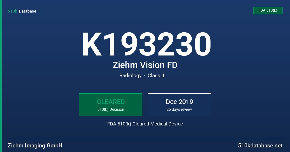K193230 Ziehm Vision FD FDA 510(k) Cleared Medical Device