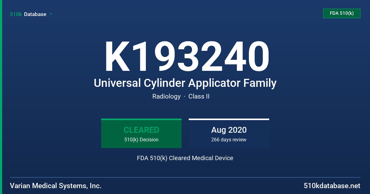 K193240 Universal Cylinder Applicator Family FDA 510(k) Cleared Medical Device
