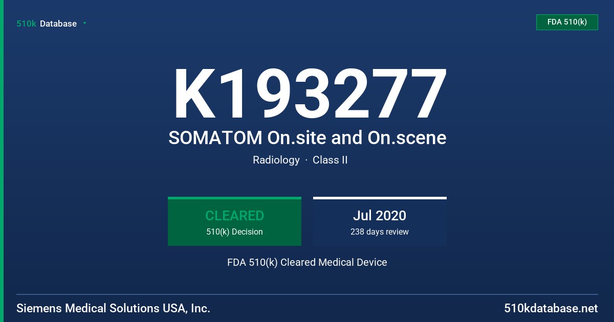 K193277 SOMATOM On.site and On.scene FDA 510(k) Cleared Medical Device