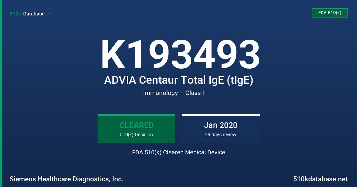 K193493 ADVIA Centaur Total IgE (tIgE) FDA 510(k) Cleared Medical Device
