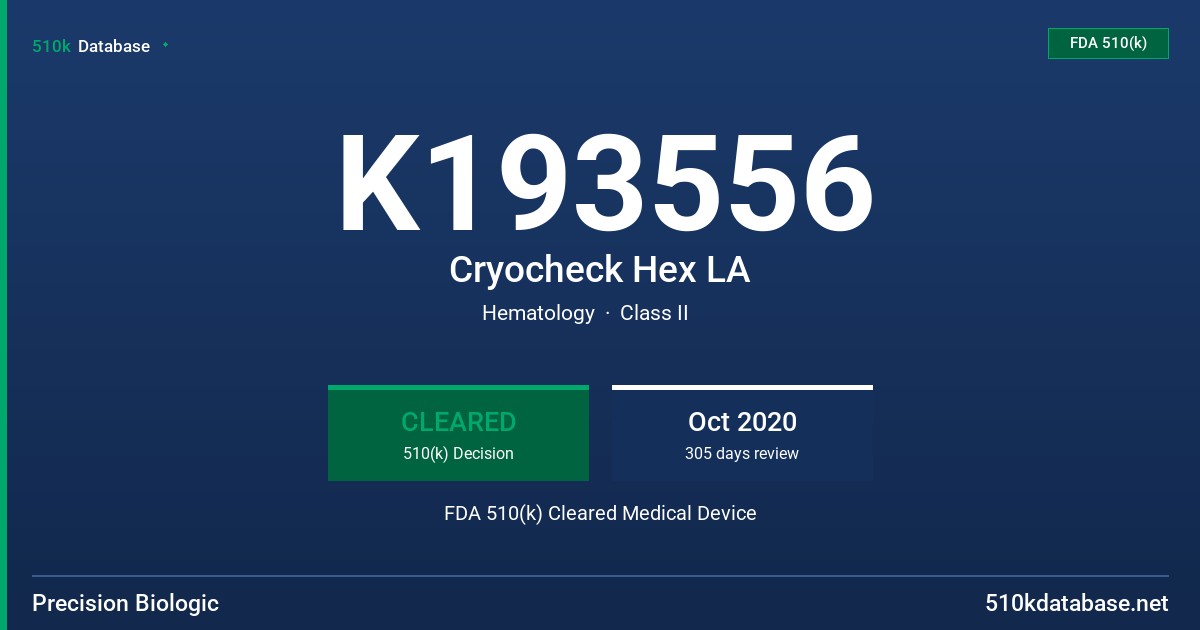 K193556 Cryocheck Hex LA FDA 510(k) Cleared Medical Device