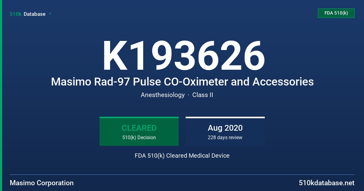 K193626 Masimo Rad-97 Pulse CO-Oximeter and Accessories FDA 510(k) Cleared Medical Device