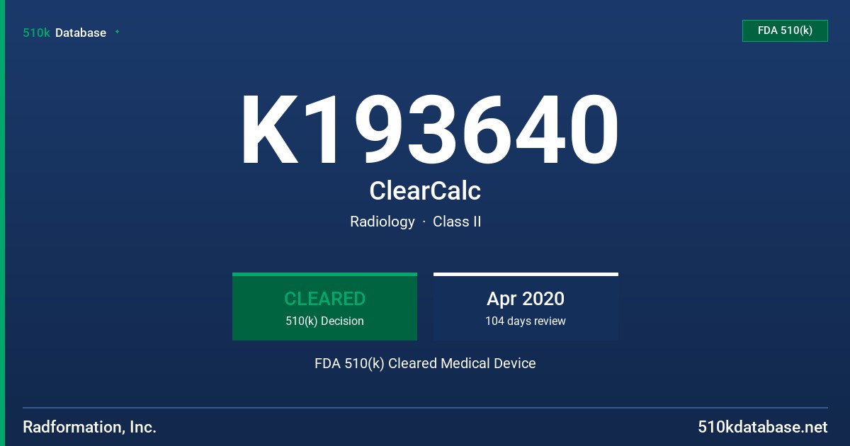 K193640 ClearCalc FDA 510(k) Cleared Medical Device