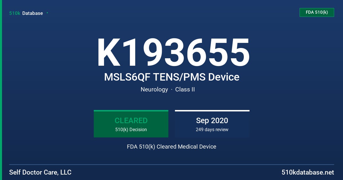 K193655 MSLS6QF TENS/PMS Device FDA 510(k) Cleared Medical Device