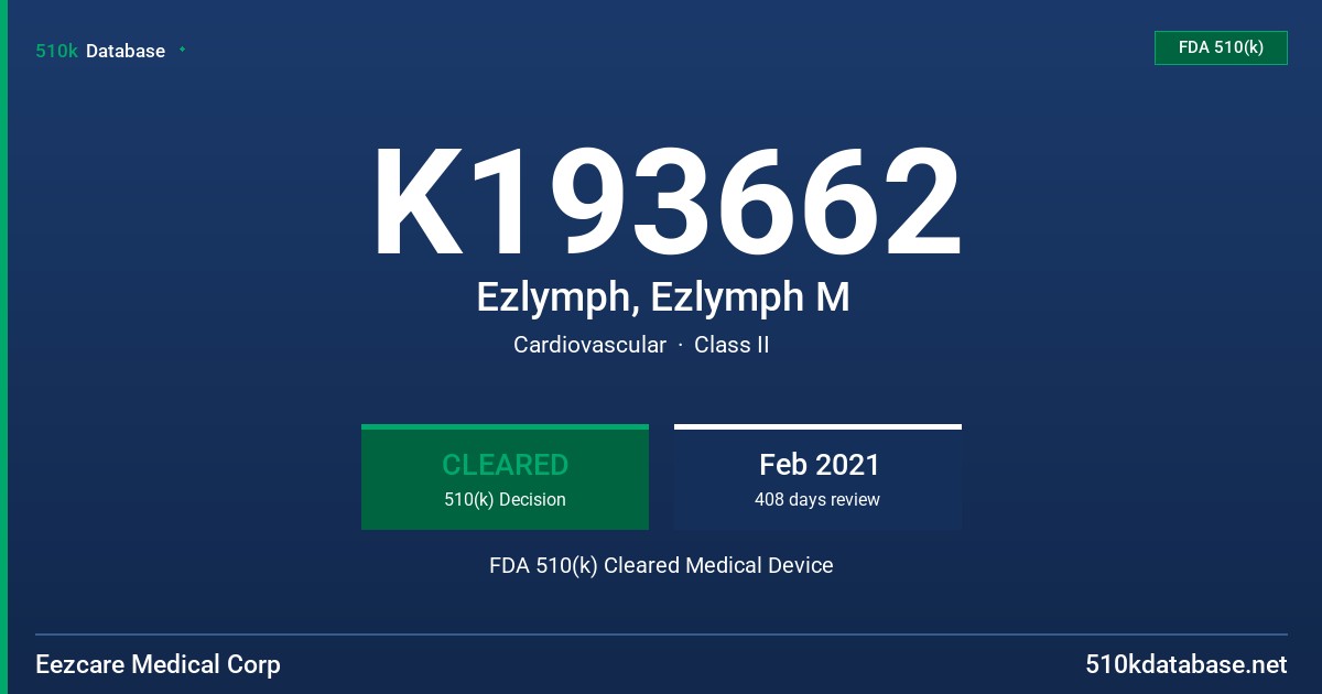 K193662 Ezlymph, Ezlymph M FDA 510(k) Cleared Medical Device