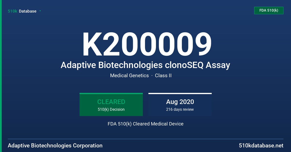 K200009 Adaptive Biotechnologies clonoSEQ Assay FDA 510(k) Cleared Medical Device