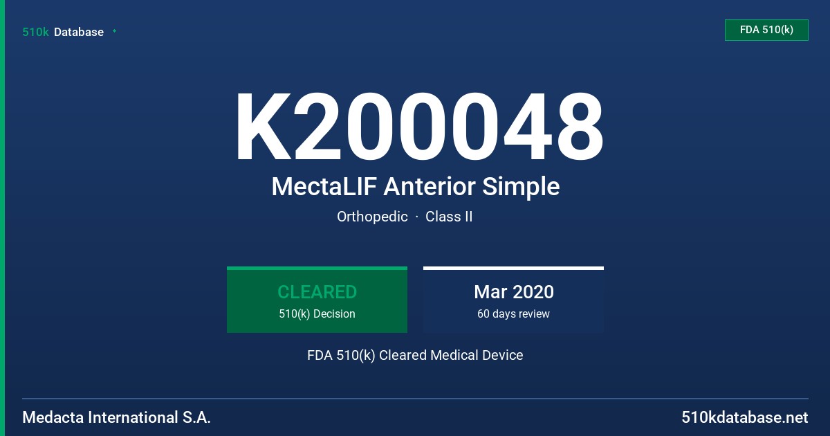 K200048 MectaLIF Anterior Simple FDA 510(k) Cleared Medical Device