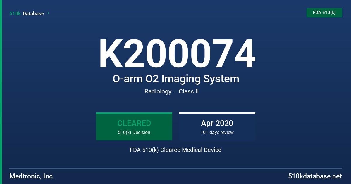 K200074 O-arm O2 Imaging System FDA 510(k) Cleared Medical Device