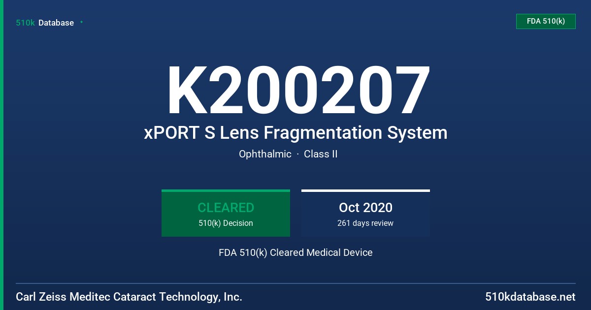K200207 xPORT S Lens Fragmentation System FDA 510(k) Cleared Medical Device