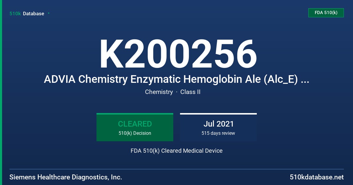 K200256 ADVIA Chemistry Enzymatic Hemoglobin Ale (Alc_E) Assay FDA 510(k) Cleared Medical Device