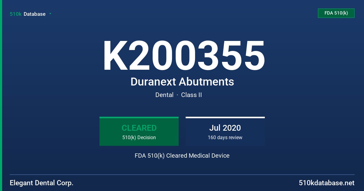 K200355 Duranext Abutments FDA 510(k) Cleared Medical Device