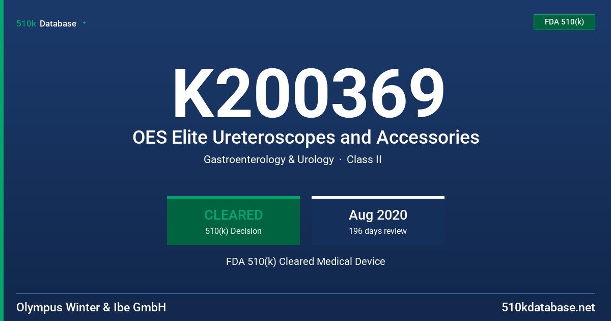 K200369 OES Elite Ureteroscopes and Accessories FDA 510(k) Cleared Medical Device