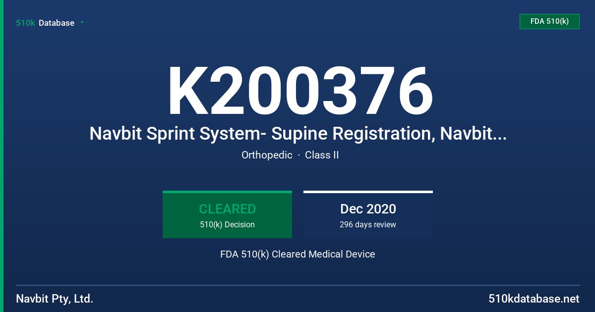 K200376 Navbit Sprint System- Supine Registration, Navbit Sprint Kit - Lateral Registration FDA 510(k) Cleared Medical Device