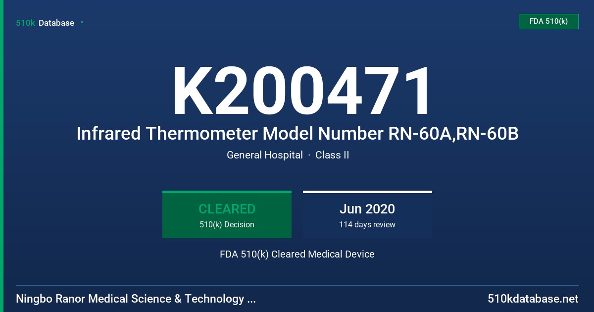 K200471 Infrared Thermometer Model Number RN-60A,RN-60B FDA 510(k) Cleared Medical Device