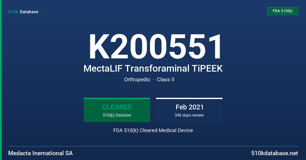 K200551 MectaLIF Transforaminal TiPEEK FDA 510(k) Cleared Medical Device
