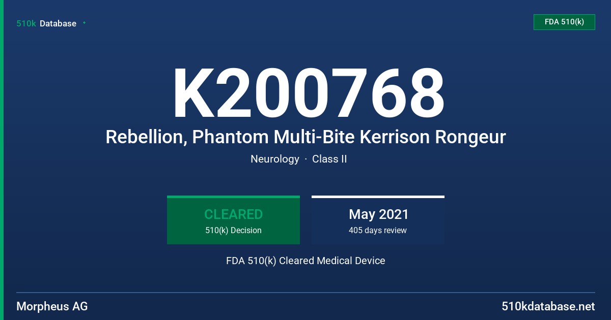 K200768 Rebellion, Phantom Multi-Bite Kerrison Rongeur  FDA 510(k) Cleared Medical Device
