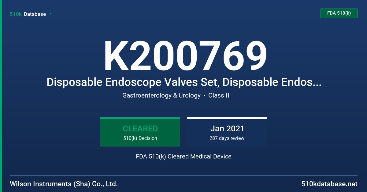 K200769 Disposable Endoscope Valves Set, Disposable Endoscope Valves Set B FDA 510(k) Cleared Medical Device