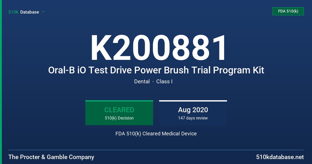 K200881 Oral-B iO Test Drive Power Brush Trial Program Kit FDA 510(k) Cleared Medical Device
